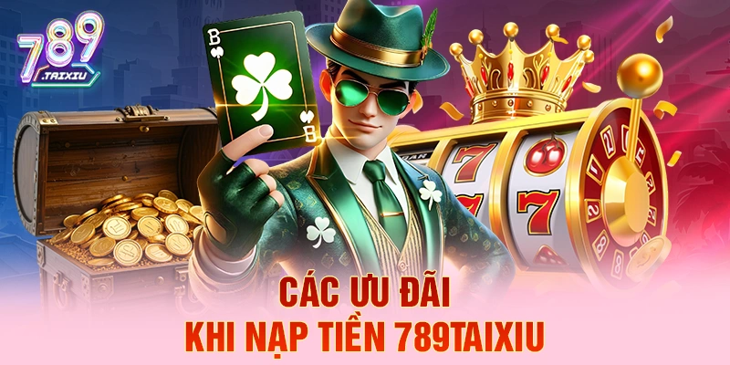 C&aacute;c ưu đ&atilde;i khi nạp tiền tobet888